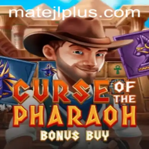 Curse of the Pharaoh Bonus Buy: An Engaging Adventure with MateJL