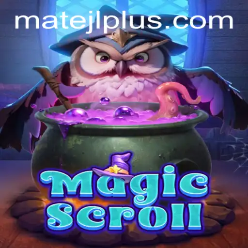 Dive into the Enchanting World of MagicScroll and Discover MateJL